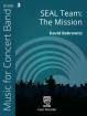 Carl Fischer - SEAL Team: The Mission - Bobrowitz - Concert Band - Gr. 3