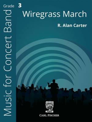 Carl Fischer - Wiregrass March - Carter - Concert Band - Gr. 3