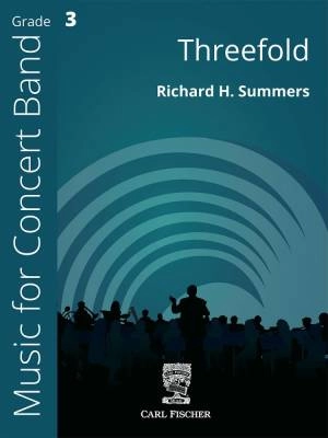 Carl Fischer - Threefold - Summers - Concert Band - Gr. 3