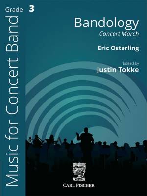 Carl Fischer - Bandology Concert March - Osterling/Tokke - Concert Band - Gr. 3
