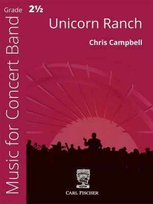 Carl Fischer - Unicorn Ranch - Campbell - Concert Band - Gr. 2.5