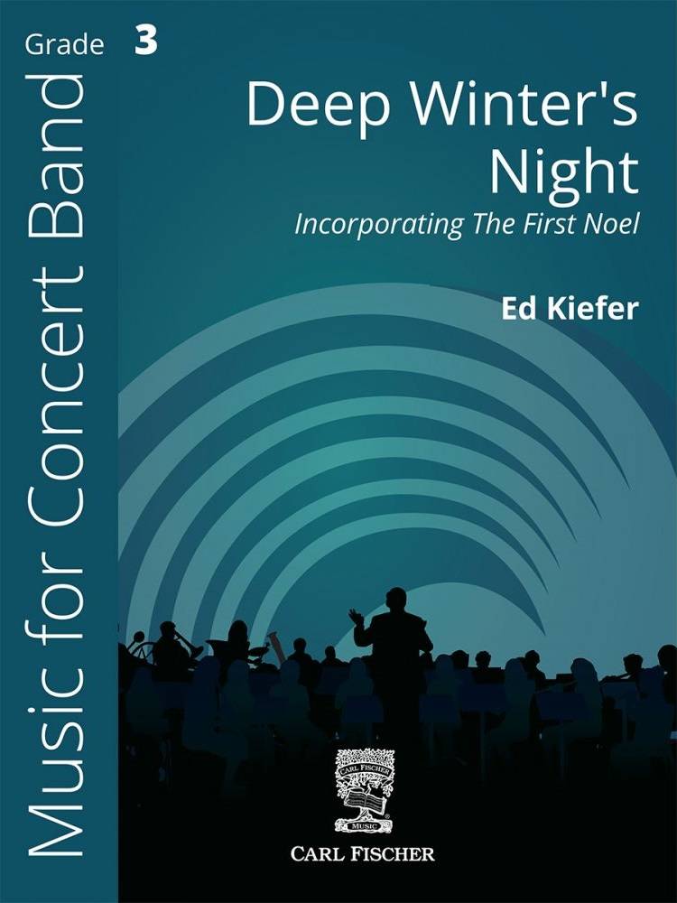 Deep Winter\'s Night (Incorporating The First Noel) - Kiefer - Concert Band - Gr. 3