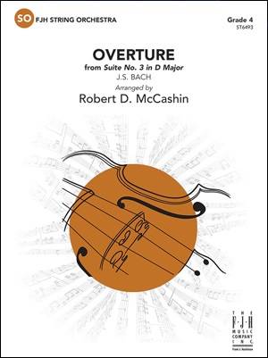 Overture (from Suite No. 3 in D Major) - Bach/McCashin - String Orchestra - Gr. 4