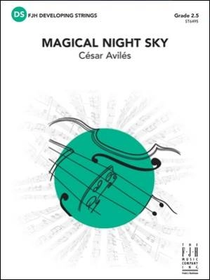 FJH Music Company - Magical Night Sky - Aviles - String Orchestra - Gr. 2.5