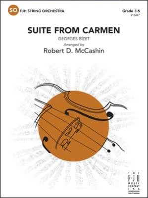 FJH Music Company - Suite from Carmen - Bizet/McCashin - String Orchestra - Gr. 3.5