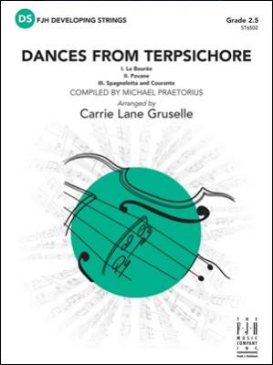 FJH Music Company - Dances from Terpsichore - Praetorius/Gruselle - String Orchestra - Gr. 2.5
