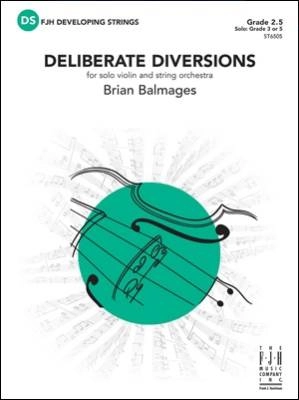 FJH Music Company - Deliberate Diversions - Balmages - Solo Violin/String Orchestra - Gr. 2.5