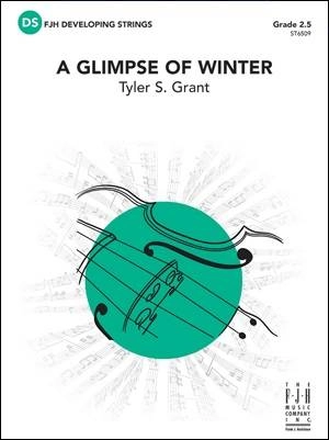 A Glimpse of Winter - Grant - String Orchestra - Gr. 2.5