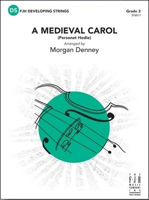 A Medieval Carol (Personet Hodie) - Denney - String Orchestra - Gr. 2