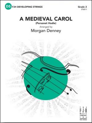 A Medieval Carol (Personet Hodie) - Denney - String Orchestra - Gr. 2