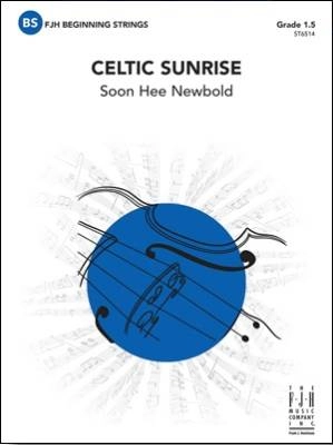 FJH Music Company - Celtic Sunrise - Newbold - String Orchestra - Level 1.5