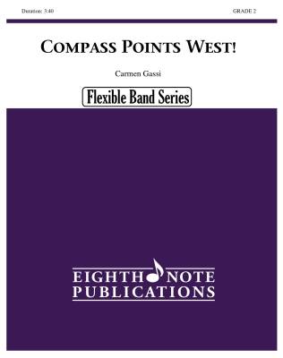 Eighth Note Publications - Compass Points West! - Gassi - Concert Band (Flex) - Gr. 2