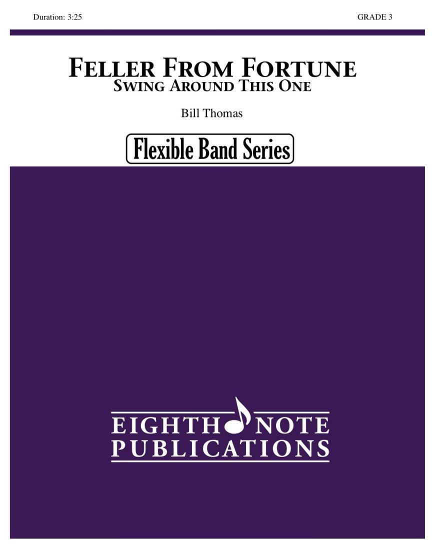 Feller From Fortune (Swing Around This One) - Thomas - Concert Band (Flex) - Gr. 3