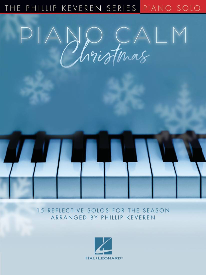 Piano Calm Christmas: 15 Reflective Solos for the Season - Keveren - Piano