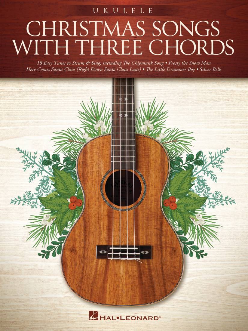 Christmas Songs with Three Chords - Ukulele - Book