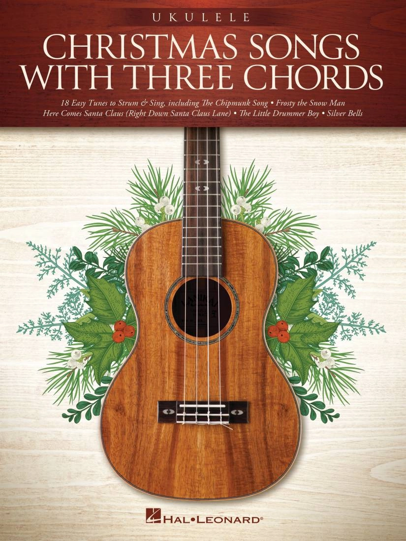 Christmas Songs with Three Chords - Ukulele - Book