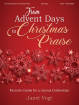 The Lorenz Corporation - From Advent Days to Christmas Praise - Vogt - Piano - Book