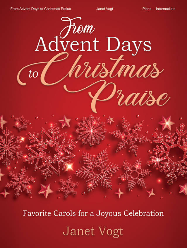 From Advent Days to Christmas Praise - Vogt - Piano - Book