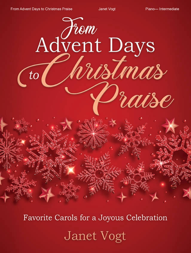 From Advent Days to Christmas Praise - Vogt - Piano - Book