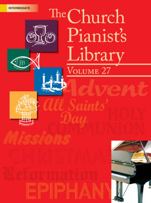 The Church Pianist\'s Library, Vol. 27 - Shackley - Piano - Book