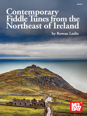 Mel Bay - Contemporary Fiddle Tunes from the Northeast of Ireland - Leslie - Violon - Livre