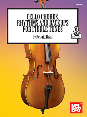 Cello Chords, Rhythms and Backups for Fiddle Tunes - Bratt - Book/Audio Online