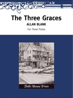 Falls House Press - The Three Graces - Blank - Flute Trio - Score/Parts