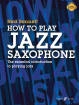 Faber Music - How to Play Jazz Saxophone - Bennett - Saxophone - Book\/Audio Online