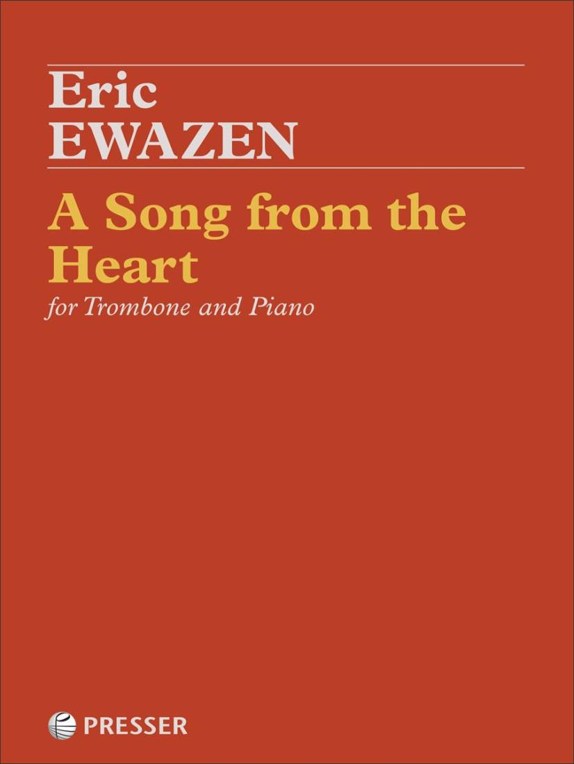 A Song From The Heart - Ewazen - Trombone/Piano - Book