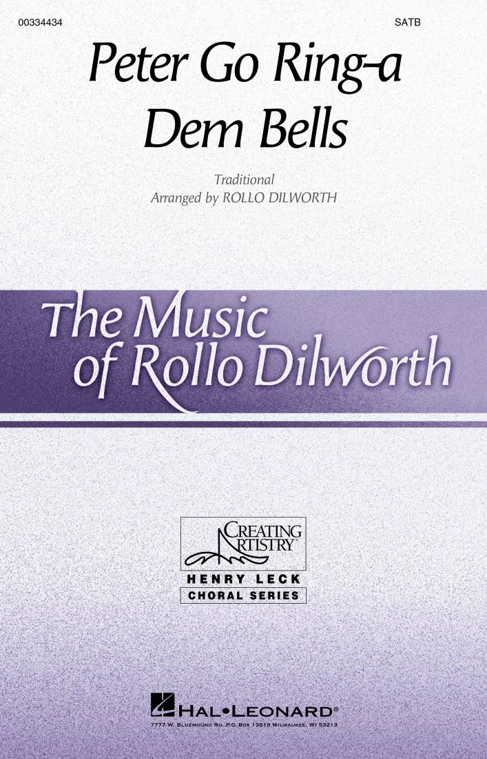 Peter Go Ring-a Dem Bells - Spiritual/Dilworth - SATB