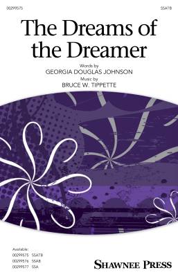 Shawnee Press - The Dreams of the Dreamer - Johnson/Tippette - SSATB