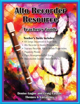 Themes & Variations - Alto Recorder Resource Teachers Guide - Gagne/Cassils - Book/Enhanced Downloads