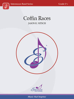 Excelcia Music Publishing - Coffin Races - Nitsch - Concert Band - Gr. 2.5