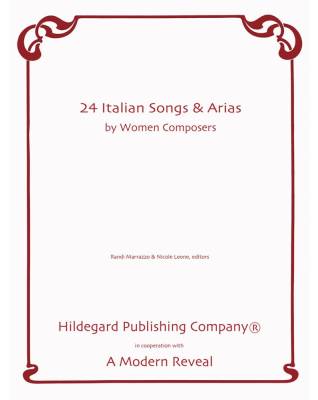 Hildegard Publishing Company - 24 Italian Songs & Arias by Women Composers - Marrazzo/Leone - Voice/Piano - Book