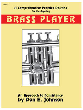 A Comprehensive Practice Routine for the Aspiring Brass Player - Johnson - Trumpet - Book