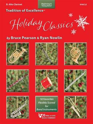 Kjos Music - Tradition of Excellence: Holiday Classics - Pearson/Nowlin - Eb Alto Clarinet - Book