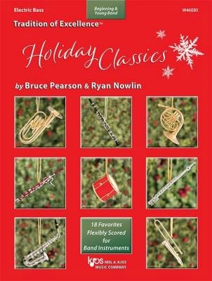 Kjos Music - Tradition of Excellence: Holiday Classics - Pearson/Nowlin - Electric Bass - Book