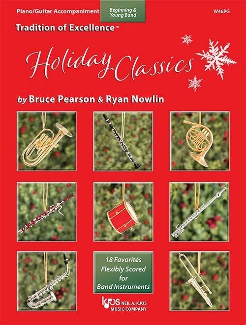 Tradition of Excellence: Holiday Classics - Pearson/Nowlin - Piano/Guitar Accompaniment - Book