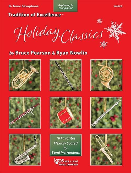 Tradition of Excellence: Holiday Classics - Pearson/Nowlin - Bb Tenor Saxophone - Book