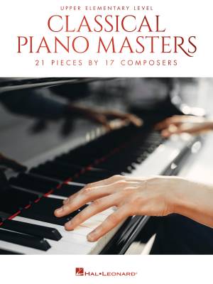 Hal Leonard - Classical Piano Masters: Upper Elementary Level - Piano - Book