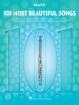 Hal Leonard - 101 Most Beautiful Songs - Flute - Book