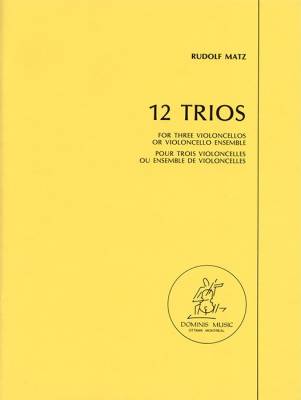 Dominis Music Ltd - 12 Trios For Three Violoncellos - Matz - Cello Trio - Score/Parts