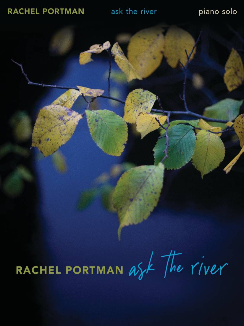 Rachel Portman: Ask the River - Piano - Book