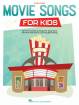 Hal Leonard - Movie Songs for Kids - Easy Piano - Book