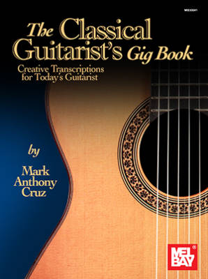 The Classical Guitarist\'s Gig Book - Cruz - Classical Guitar - Book