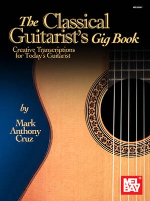 Mel Bay - The Classical Guitarists Gig Book - Cruz - Classical Guitar - Book