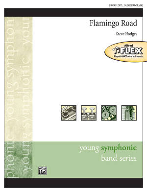 Alfred Publishing - Flamingo Road - Hodges - Concert Band (Flex) - Gr. 2.5