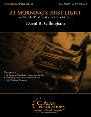 C. Alan Publications - At Mornings First Light - Gillingham - Concert Band (Flex) - Gr. 3