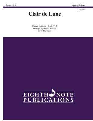 Eighth Note Publications - Clair de Lune - Debussy/Marlatt - Clarinet Ensemble/Percussion - Gr. Medium-Difficult