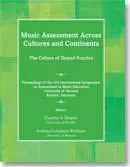 Music Assessment Across Cultures & Continents